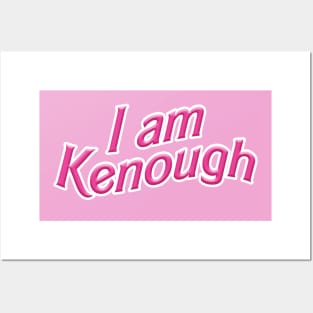 I am Kenough Posters and Art